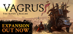Vagrus - The Riven Realms * STEAM РОССИЯ*АВТОДОСТАВКА