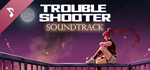 TROUBLESHOOTER: Abandoned Children - Crimson Crow - Sou