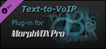 MorphVOX Pro - Text-To-VoIP DLC * STEAM*АВТОДОСТАВКА