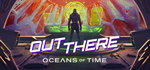 Out There: Oceans of Time * STEAM РОССИЯ*АВТОДОСТАВКА