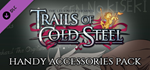 The Legend of Heroes: Trails of Cold Steel - Handy Acce