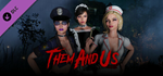 Them and Us - Service Costume Pack DLC * STEAM RU*
