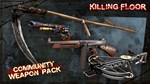 Killing Floor - Community Weapon Pack DLC * STEAM RU*