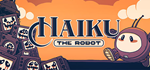 Haiku, the Robot * STEAM РОССИЯ*АВТОДОСТАВКА