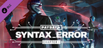 PAYDAY 3: Chapter 1 - Syntax Error DLC * STEAM RU*