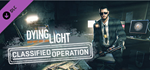 Dying Light - Classified Operation Bundle DLC