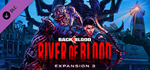 Back 4 Blood - Expansion 3: River of Blood DLC