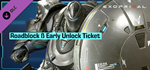 Exoprimal - Roadblock * Early Unlock Ticket DLC