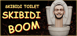 Skibidi Toilet Skibidi Boom * STEAM*АВТОДОСТАВКА