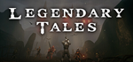 Legendary Tales * STEAM РОССИЯ*АВТОДОСТАВКА