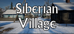 Siberian Village * STEAM РОССИЯ*АВТОДОСТАВКА