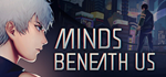 Minds Beneath Us * STEAM РОССИЯ*АВТОДОСТАВКА