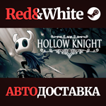 Hollow Knight * STEAM RU*KZ*UA*СНГ*АВТОДОСТАВКА