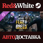 PAYDAY 3: Chapter 4 - Fear & Greed DLC RU*KZ*UA*CIS