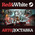 Abyssus * STEAM RU*KZ*UA*СНГ*АВТОДОСТАВКА