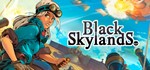 Black Skylands / STEAM  / REGION FREE / RU