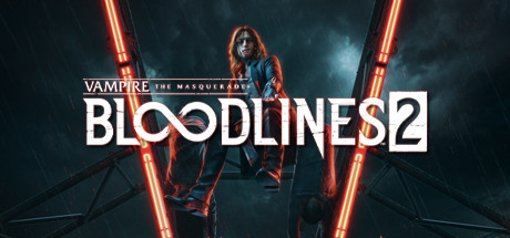 Vampire: The Masquerade Bloodlines 2 | Steam *PRE-ORDER
