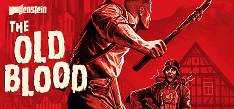 Wolfenstein: The Old Blood | Steam Россия