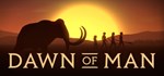 Dawn of Man | Steam Gift Россия
