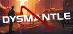 DYSMANTLE | Steam Gift Россия