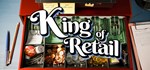 King of Retail | Steam Gift Россия