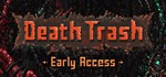 Death Trash | Steam Gift Россия