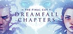 Dreamfall Chapters: The Final Cut Edition | Steam Gift
