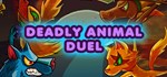 Deadly Animal Duel | Steam Gift Россия