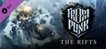 Frostpunk: The Rifts DLC | Steam Gift Россия - irongamers.ru