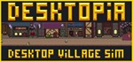 Desktopia: A Desktop Village Simulator | Steam Gift Рос