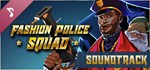 Fashion Police Squad Soundtrack | Steam Gift Россия