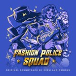 Fashion Police Squad Soundtrack | Steam Gift Россия