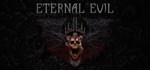 Eternal Evil | Steam Gift Россия