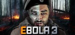 EBOLA 3 | Steam Gift Россия