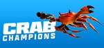 Crab Champions | Steam Gift Россия