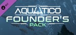 Aquatico - Founder´s Pack DLC*АВТОДОСТАВКА Steam