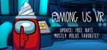Among Us VR*АВТОДОСТАВКА Steam Россия