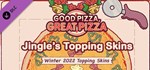 Good Pizza, Great Pizza - Jingle´s Topping Skins - Wint