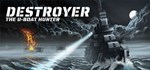 Destroyer: The U-Boat Hunter*АВТОДОСТАВКА Steam Россия