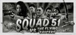 Squad 51 vs. the Flying Saucers*АВТОДОСТАВКА Steam