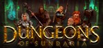 Dungeons of Sundaria*АВТОДОСТАВКА Steam Россия