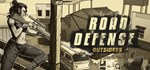 Road Defense: Outsiders*АВТОДОСТАВКА Steam Россия