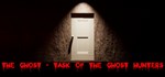 The Ghost - Task of the Ghost Hunters*Steam RU