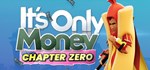 It´s Only Money*АВТОДОСТАВКА Steam Россия