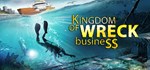 Kingdom of Wreck Business*АВТОДОСТАВКА Steam Россия