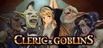 Cleric and Goblins*АВТОДОСТАВКА Steam Россия