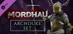 MORDHAU - Archduke Set DLC*АВТОДОСТАВКА Steam Россия