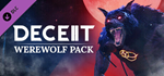 Deceit 2 - Werewolf Pack DLC*АВТОДОСТАВКА Steam Россия