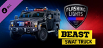 Flashing Lights: Beast Swat Truck DLC*Steam RU