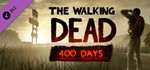 The Walking Dead 400 Days DLC Steam gift (RU/CIS)